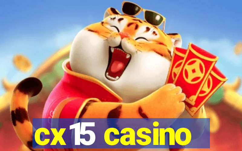 cx15 casino